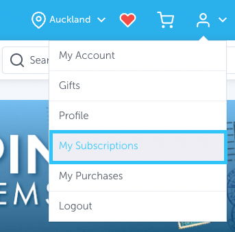 0 Auckland v 
Q Sear MY' Account 
Gifts 
Profile 
My Subscriptions 
My Purchases 
Logout 